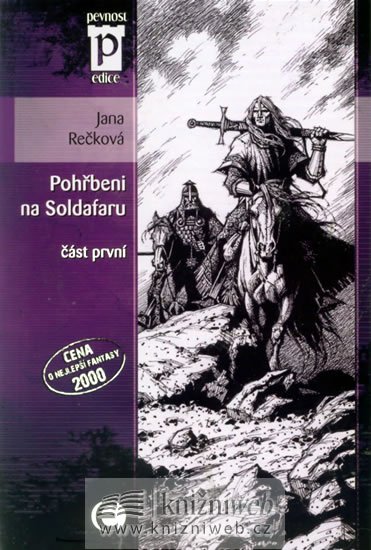 Rečková Jana: Pohřbeni na Soldafaru - část první (Edice Pevnost)