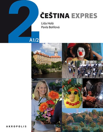Holá Lída: Čeština expres 2 (A1/2) anglická + CD Holá Lída: Čeština expres 2 (A1/2) anglická + CD