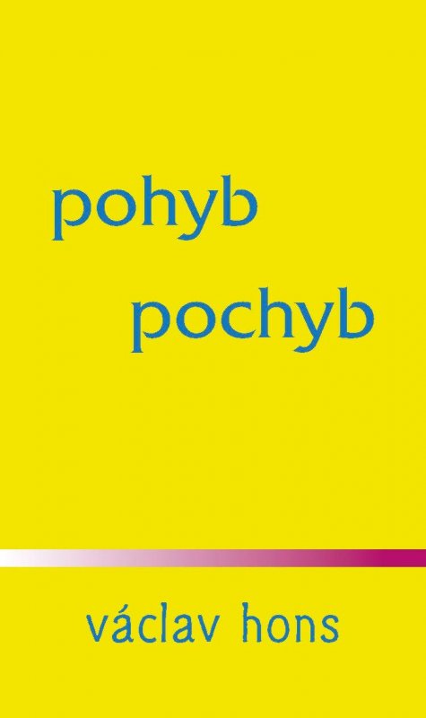 Hons Václav: Pohyb pochyb Hons Václav: Pohyb pochyb