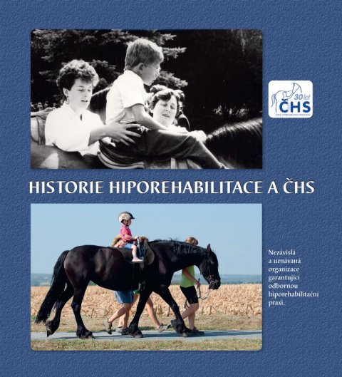 neuveden: Historie hiporehabilitace a ČHS neuveden: Historie hiporehabilitace a ČHS