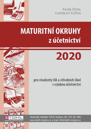 Štohl Pavel: Maturitní okruhy z účetnictví 2020