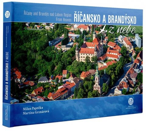 Paprčka Milan: Říčansko a Brandýsko z nebe Paprčka Milan: Říčansko a Brandýsko z nebe