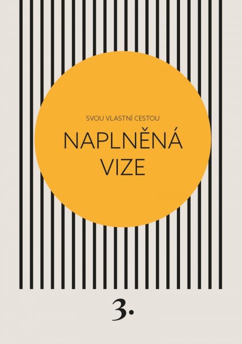 Černá Kateřina: Naplněná vize - Svou vlastní cestou 3