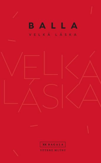Balla: Velká láska Balla: Velká láska