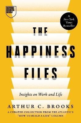 Brooks Arthur C.: Happiness Files