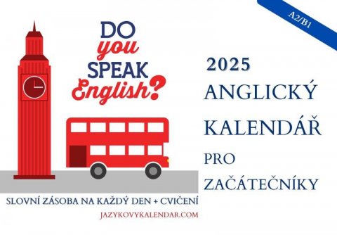 neuveden: Anglický měsíční kalendář 2025 začátečník s online materiály (A2/B1) neuveden: Anglický měsíční kalendář 2025 začátečník s online materiály (A2/B1)