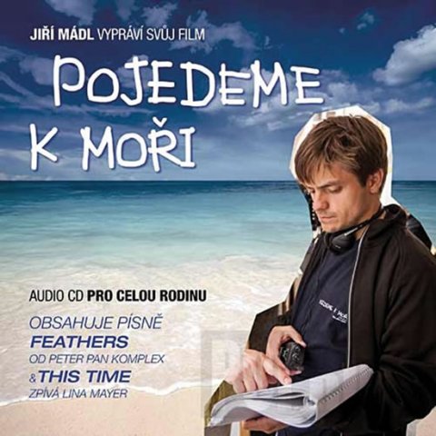 Mádl Jiří: Jiří Mádl - Pojedeme k moři - CD Mádl Jiří: Jiří Mádl - Pojedeme k moři - CD