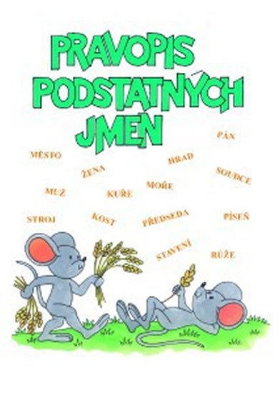 neuveden: Pravopis podstatných jmen (Procvičovací sešit pro 4. ročník ZŠ)