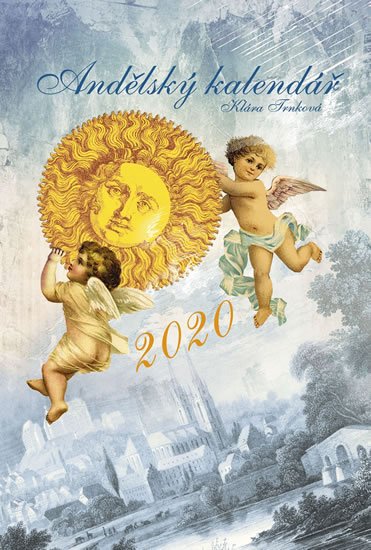 Trnková Klára: Kalendář 2020 - Andělský - nástěnný