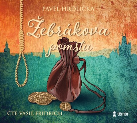 Hrdlička Pavel: Žebrákova pomsta - audioknihovna Hrdlička Pavel: Žebrákova pomsta - audioknihovna