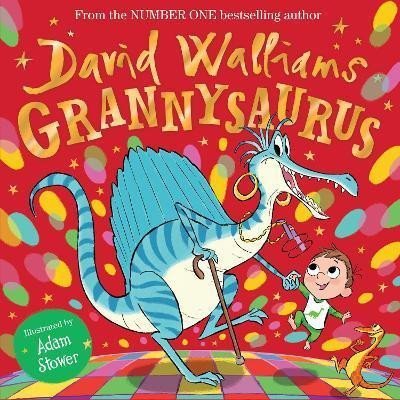 Walliams David: Grannysaurus