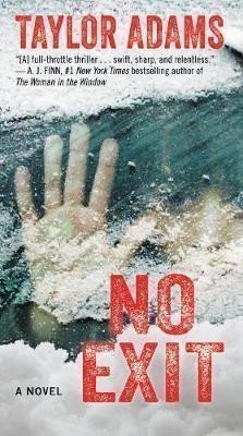 Adams Taylor: No Exit