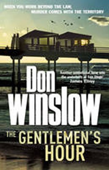 Winslow Don: The Gentlemen´s Hour