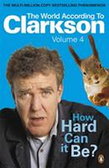 Clarkson Jeremy: How Hard can It Be?