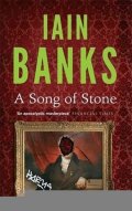 Banks Iain M.: A Song of Stone