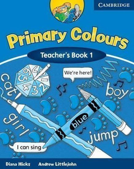 Hicks Diana: Primary Colours 1: Teacher´s Book