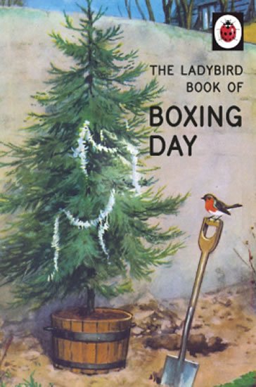 Hazeley Jason: The Ladybird Book Of Boxing Day