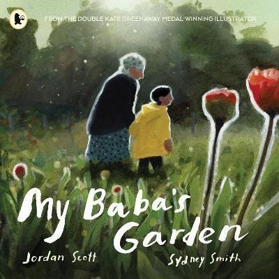 Scott Jordan: My Baba´s Garden