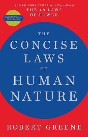 Greene Robert: The Concise Laws of Human Nature Greene Robert: The Concise Laws of Human Nature