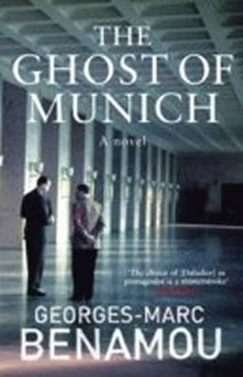 Benamou Georges-Marc: The Ghost of Munich