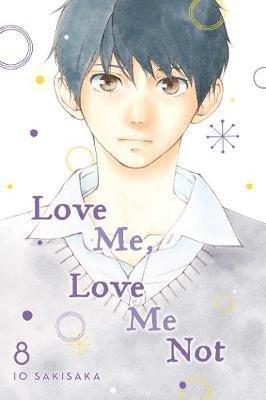 Sakisaka Io: Love Me, Love Me Not 8