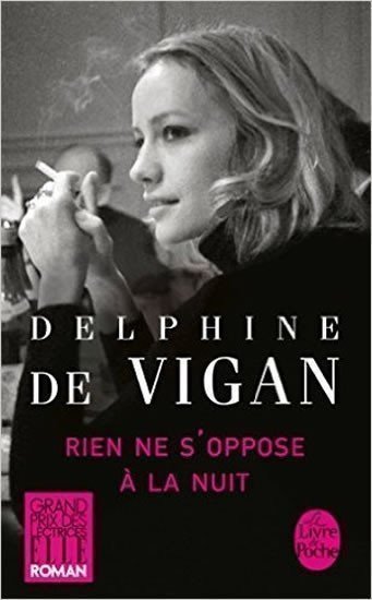 de Vigan Delphine: Rien Ne s´Oppose A La Nuit