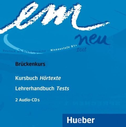 Perlmann-Balme Michaela: em neu 2008 Brückenkurs: 2 Audio-CDs zu Kurs- und Arbeitsbuch
