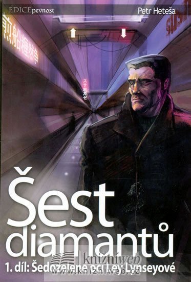 Heteša Petr: Šest diamantů 1 : Šedozelené oči Ley Lynseyové