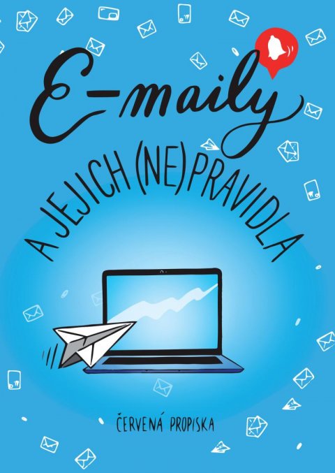 Červená propiska: E-maily a jejich (ne)pravidla Červená propiska: E-maily a jejich (ne)pravidla