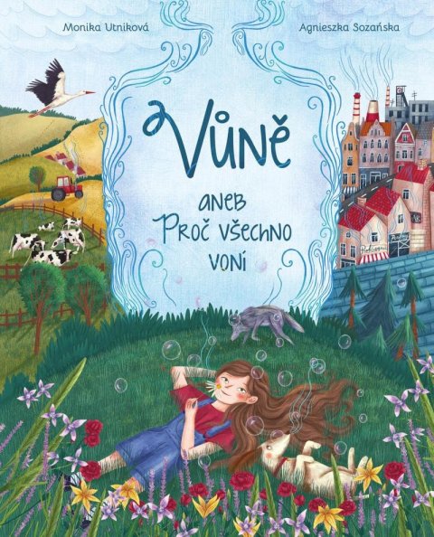 Utniková Monika: Vůně aneb Proč všechno voní Utniková Monika: Vůně aneb Proč všechno voní