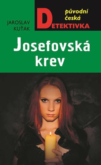 Kuťák Jaroslav: Josefovská krev