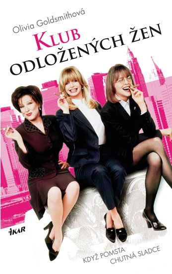 Goldsmithová Olivia: Klub odložených žen