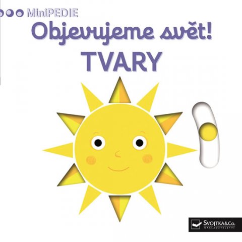 Choux Nathalie: MiniPEDIE Objevujeme svět! Tvary Choux Nathalie: MiniPEDIE Objevujeme svět! Tvary