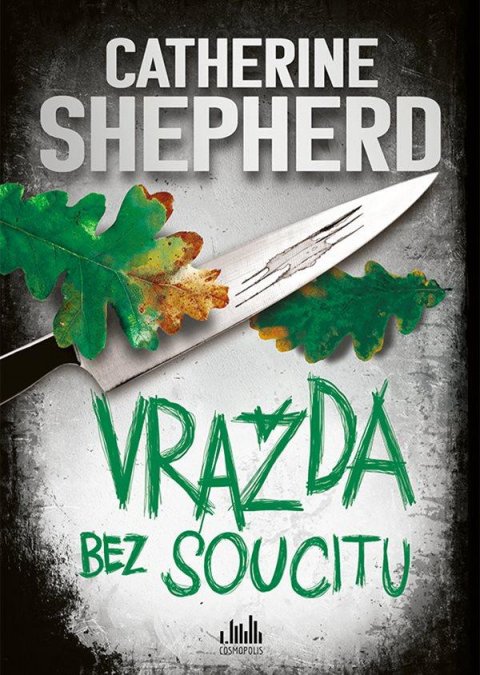 Shepherdová Catherine: Vražda bez soucitu
