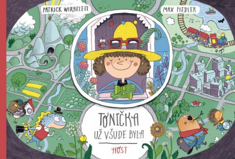 Wirbeleit Patrick: Tonička už všude byla Wirbeleit Patrick: Tonička už všude byla