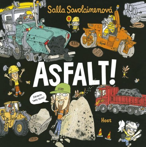 Savolainenová Salla: Asfalt! Savolainenová Salla: Asfalt!