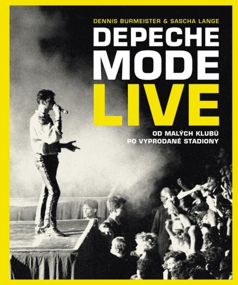 Burmeister Dennis: Depeche Mode Live