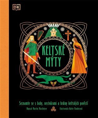 Macintyre Martin: Keltské mýty