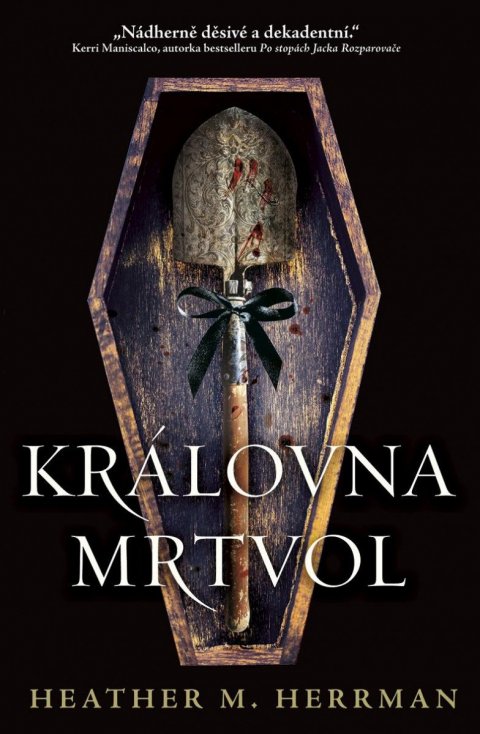 Herrman Heather M.: Královna mrtvol