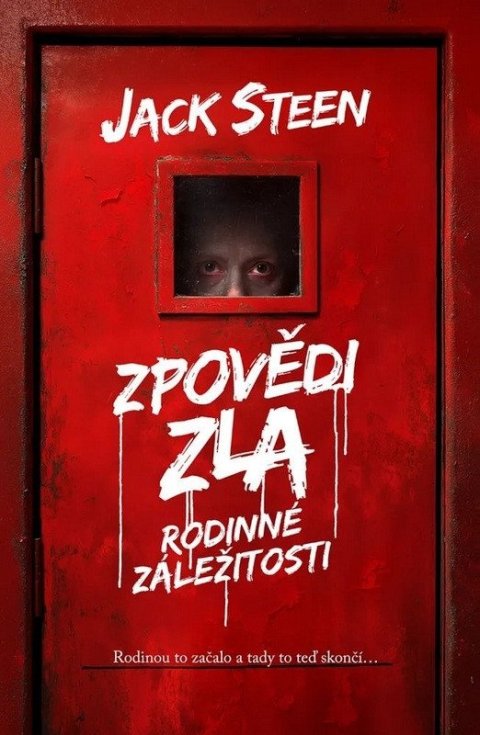 Steen Jack: Zpovědi zla - Rodinné záležitosti