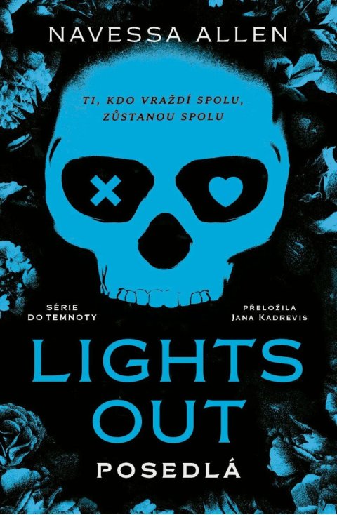 Allen Navessa: Lights Out: Posedlá