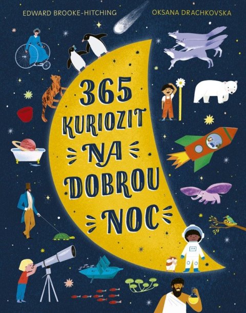 : 365 kuriozit na dobrou noc