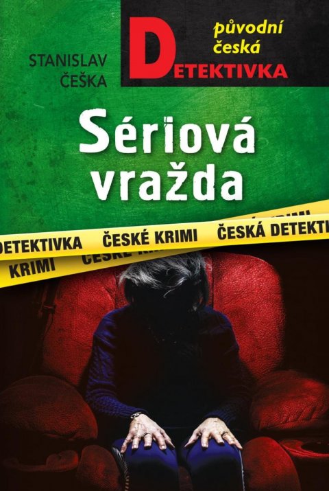 Češka Stanislav: Sériová vražda
