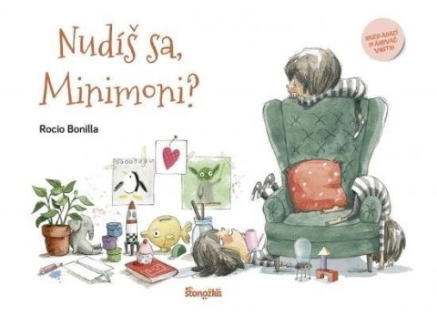 Bonilla Rocio: Nudíš sa, Minimoni? (slovensky)