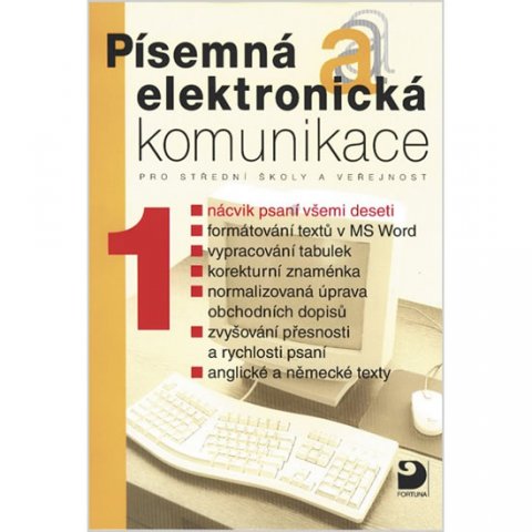 Kroužek Jiří: Písemná a elektronická komunikace 1 pro SŠ a veřejnost