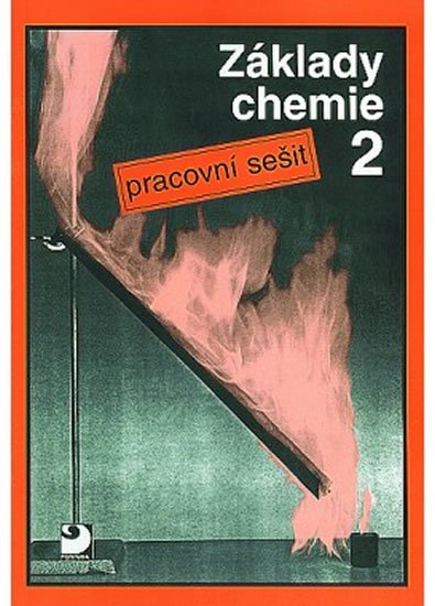 Beneš Pavel: Základy chemie 2 - Pracovní sešit Beneš Pavel: Základy chemie 2 - Pracovní sešit