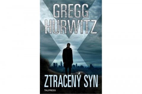 Hurwitz Gregg: Ztracený syn Hurwitz Gregg: Ztracený syn