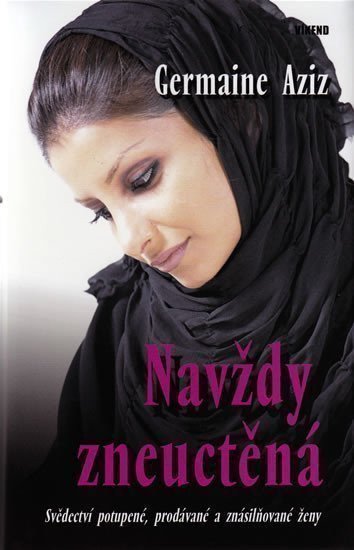 Aziz Germaine: Navždy zneuctěná