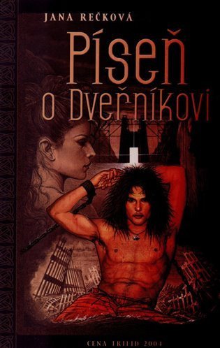 Rečková Jana: Píseň o dveřníkovi