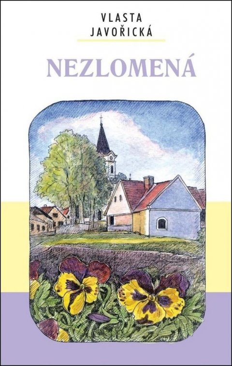 Javořická Vlasta: Nezlomená Javořická Vlasta: Nezlomená